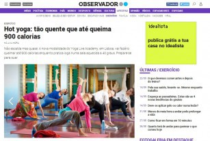 O Observador esteve na aula de Hot Yoga tónico e conta como&nbsp;foi
